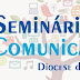 Seminário de Comunicação será realizado na Diocese.