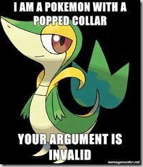 Smugleaf-i-am-a-pokemon-with-a-popped-collar-Your-argument-is-invalid