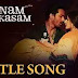 Sanam Teri Kasam Title Song Ankit Tiwari Full Mp4 HD Video Download
