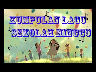  Dalam perayaan Sekolah Minggu rata rata lagu yang dinyayikan yakni lagu lagu Sukacita 100 Kumpulan Lagu Sekolah Minggu Untuk ibadah di Gereja Terbaru