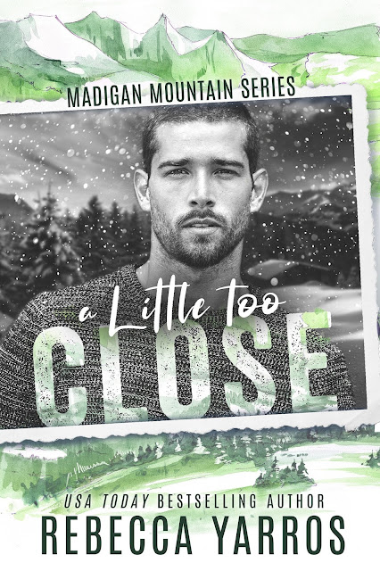 New Release: A Little Too Close by Rebecca Yarros
