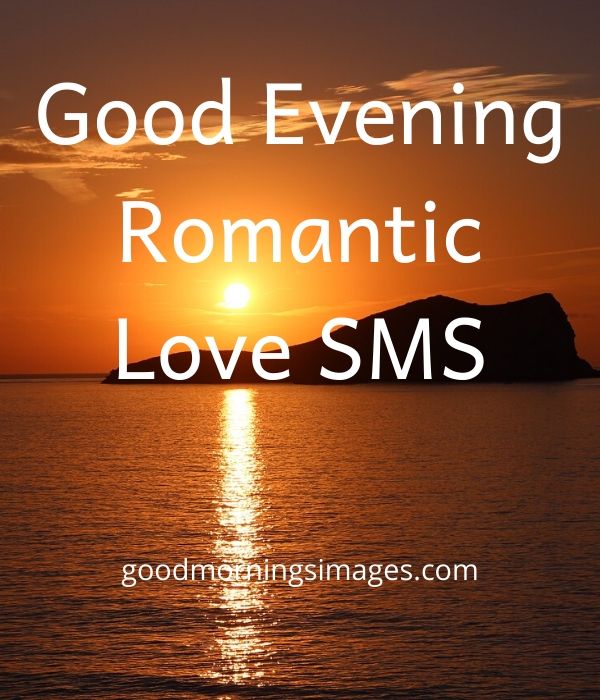 #1 Good Evening SMS And Massge | Goodmorningsimages.com