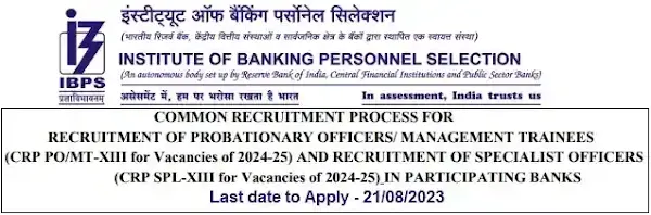 IBPS 13 CRP Bank PO MT Vacancy Recruitment 2024-25