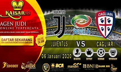 PREDIKSI BOLA TERPERCAYA JUVENTUS VS CAGLIARI 06 JANUARI 2020