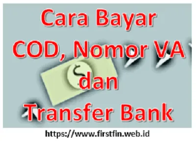 Cara Bayar COD, Nomor VA dan Transfer