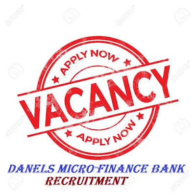 Application Form for Danels Global Microfinance Bank Recruitment 2018/2019