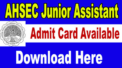 AHSEC Junior Assistant Admit Card 2018: The written test for the recruitment of 31 post of Junior Assistant in Assam Higher Secondary Education Council (AHSEC) will be held on16th September 2018. Download the AHSEC Junior Assistant Admit Card candidates’ needs waiting for the official notice of Junior Assistant Exam Date released by Assam Higher Secondary Education Council.