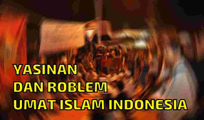 problem yasinan di Indonesia