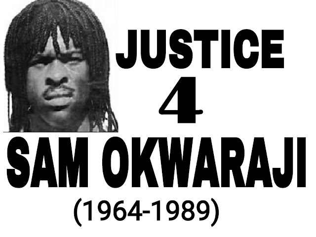 JUSTICE for SAMUEL OKWARAJI - Nigerian Youth Seek Justice for Iconic and Legend of Nigeria Footballer who died serving the country