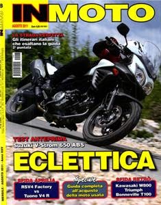 In Moto - Agosto 2011 | ISSN 1122-1720 | PDF HQ | Mensile | Motociclette | Motori | Listino Prezzi | Prove su Strada
In Moto è una rivista dedicata al mondo delle due ruote, recensioni, nuovi modelli, confronti, listino prezzi del nuovo e dell'usato e molto altro.