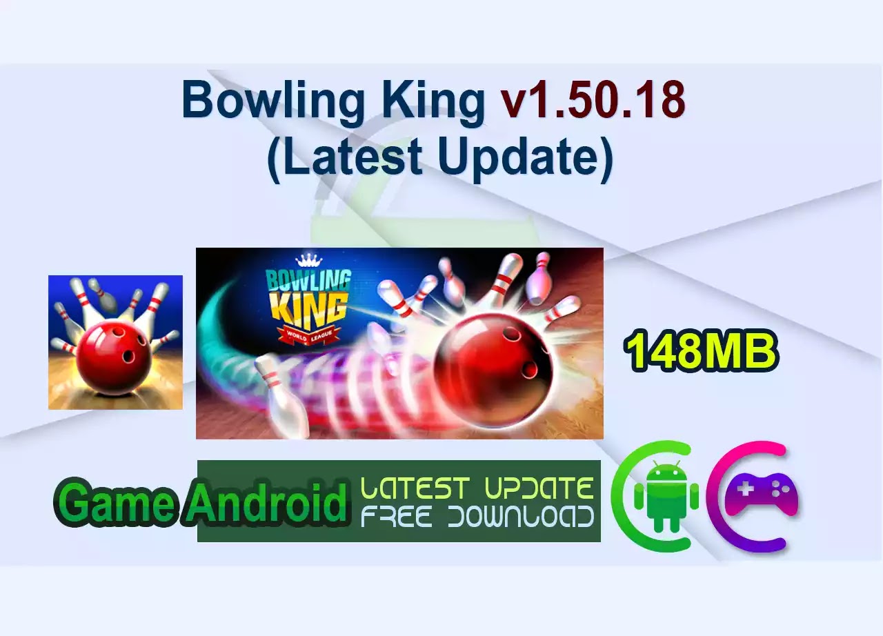 Bowling King v1.50.18 (Latest Update)