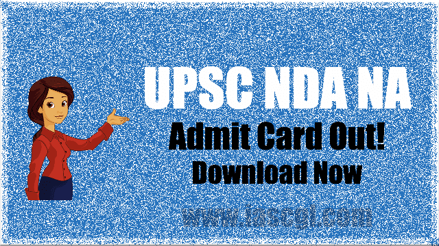 UPSC NDA NA Admit Card