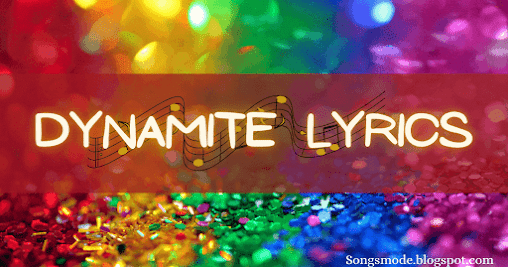 Dynamite Lyrics
