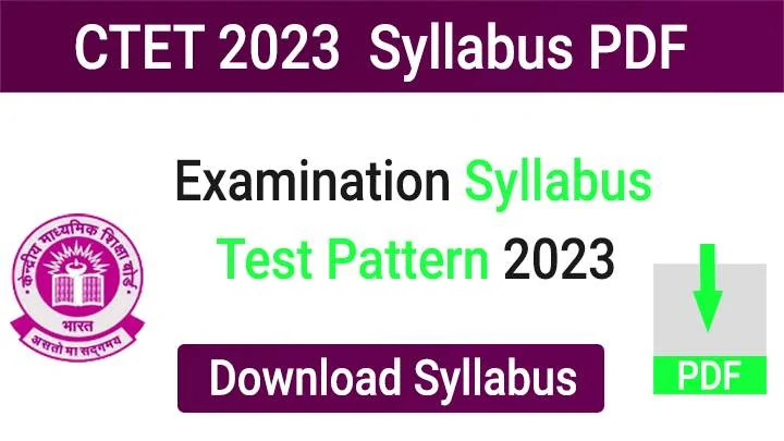 CTET Syllabus 2024, Paper 1 and Paper 2 Syllabus PDF