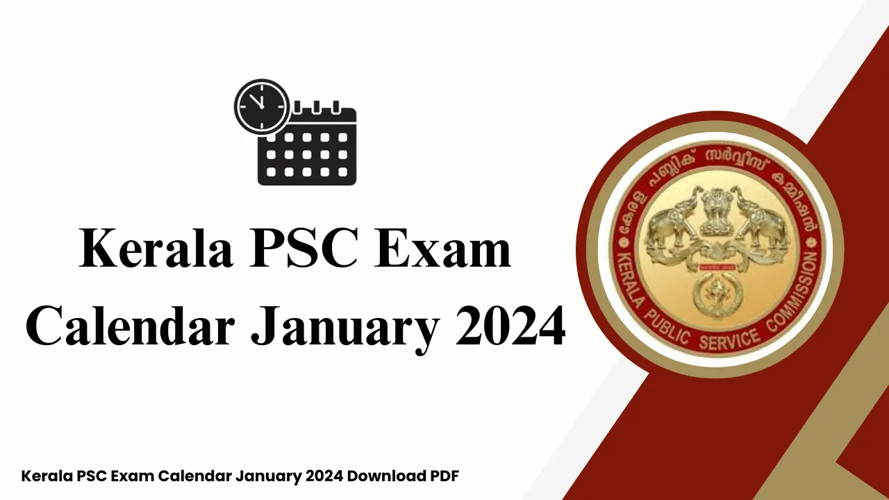 Kerala PSC Exam Calendar January 2024 Download PDF