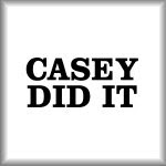 Casey Anthony, Caylee Anthony, Casey did it, Casey is guilty, Caylee merchandise at SmartAssProducts.com