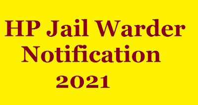 HP Jail Warder Vacancy 2021, Syllabus, Question Paper