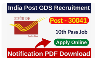 GDS – India Post (Garmin Dak Sevak)  - Recruitment –2023 –  Total .No. Post : 30041 - Branch Post master, Asstitant Branch Postmaster & Dak Sevak  –Last date to apply Online   – 23.08.2023
