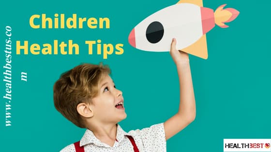 7 Children's Health Tips at a young age