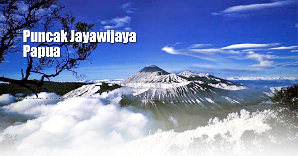 Gunung Jaya Wijaya  garis sejarah