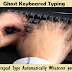 GHOST KEYBOARD TYPING: Make Notepad Type Automatically Whatever you want