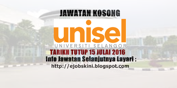 Jawatan Kosong Terkini di UNISEL - 15 Julai 2016