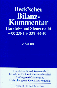 Beck'scher Bilanz - Kommentar. Handels- und Steuerrecht. 238 bis 339 HGB