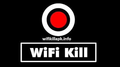 Wifikill Apk