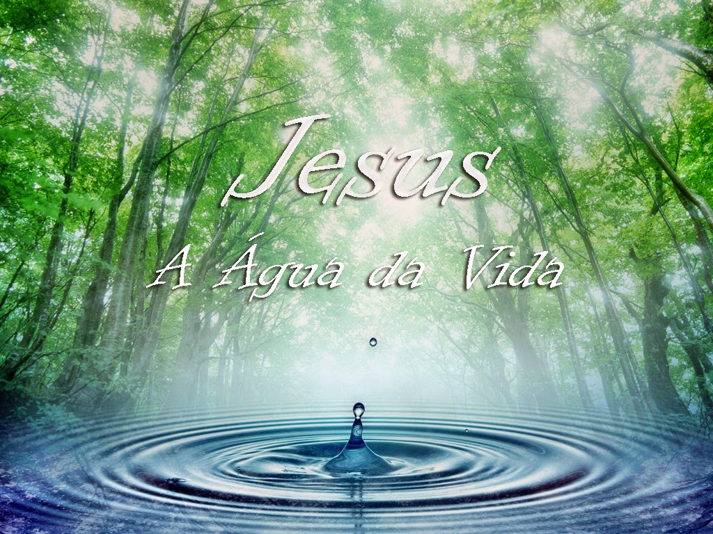 Jesus: Fonte que não para de jorrar!