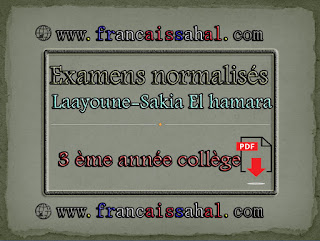 Examens régionaux normalisés 3 ème année du collège | Laayoune-Sakia El Hamra