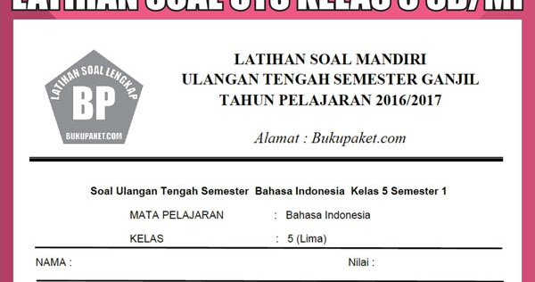 Kumpulan Latihan Soal Uts Kelas 5 Sd Mi Semester 1 2 Lengkap