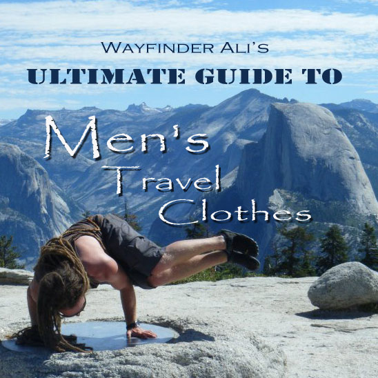 Wayfinder Ali: Traveling Light: Ultimate Guide to Men's Travel Clothes
