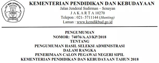 Pengumuman Hasil Seleksi Asministrasi Penerimaan CPNS Kemdikbud Tahun 2018