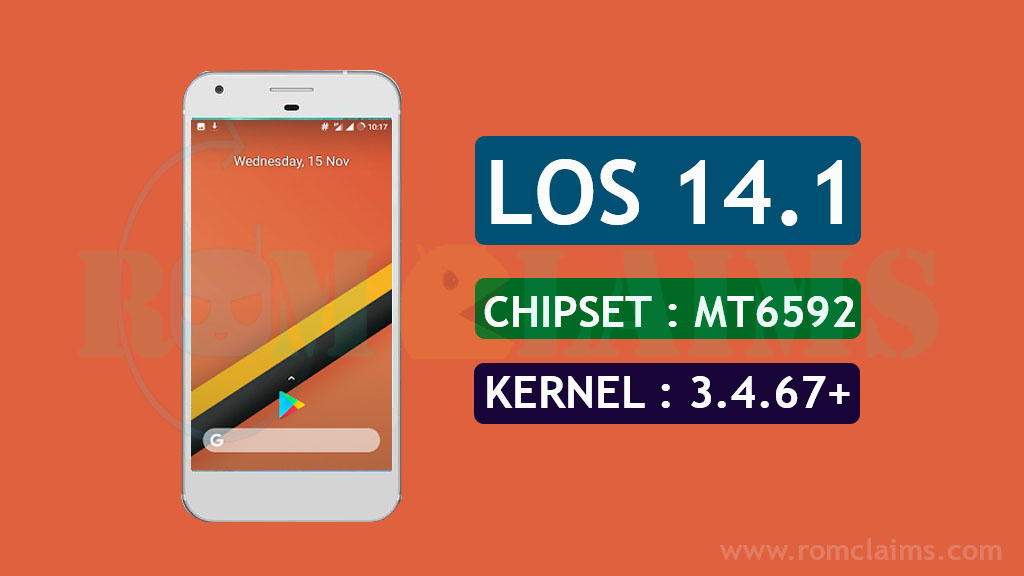 [OMS] [MT6592] [7.1.2] Lineage OS 14.1 Rom For MT6592 || Kernel 3.4.67+ KK