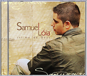 Samuel Lóia - Íntimo de Deus 2010