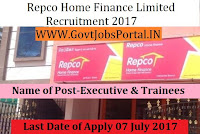 Repco Home Finance Limited Recruitment 2017– Executive & Trainees