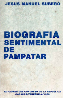 Jesús Manuel Subero - Biografia Sentimental de Pampatar