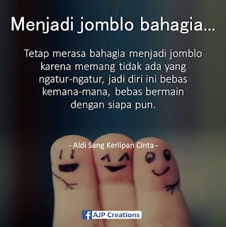 Kata-Kata Alasan Menjadi Jomblo Bahagia