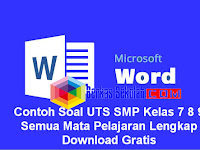 Contoh Soal UTS SMP Kelas 7 8 9 Semua Mata Pelajaran Lengkap Download Gratis