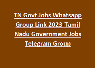 TN Govt Jobs Whatsapp Group Link 2024-Tamil Nadu Government Jobs Telegram Group