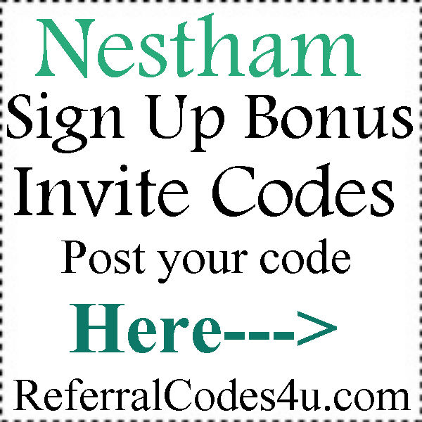 Nestham App Referral Codes 2016-2023, Nestham Mobile Download, Nestham Sign Up Bonus