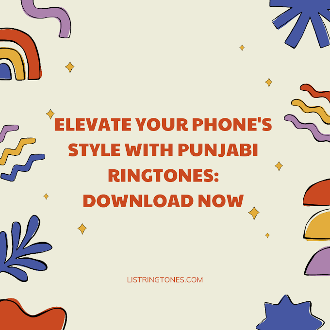 Elevate Your Phone's Style with Punjabi Ringtones: Download Now