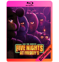 FIVE NIGHTS AT FREDDY’S (2023) BDREMUX 1080P MKV ESPAÑOL LATINO