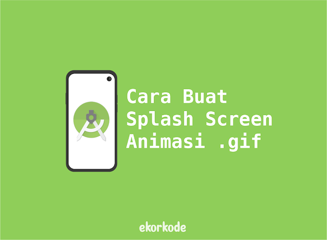 cara bikin splash screen animasi