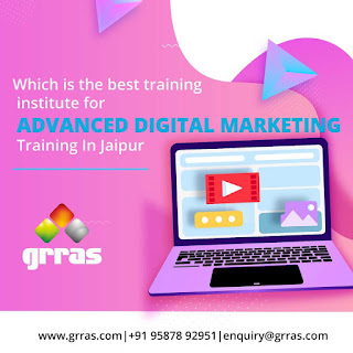 Which is The Best Training Institute for Advanced Digital Marketing Training in Jaipur?
