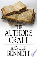 The Author's Craft by Arnold Bennett