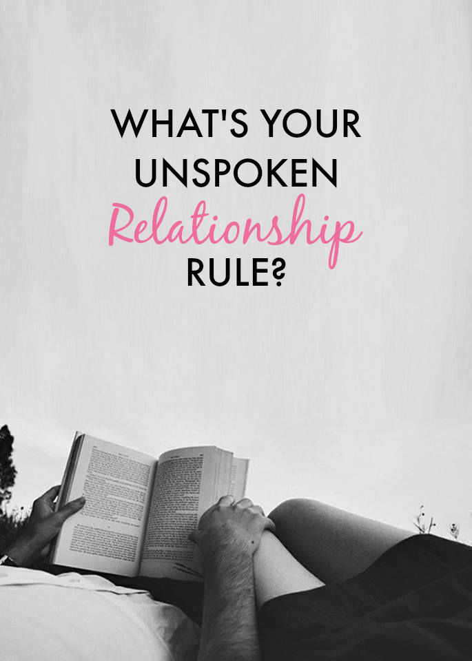 What's your unspoken relationship rule?