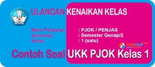 Soal Ulangan PJOK Kelas 1 SD Semester 2 Plus Kunci Jawaban