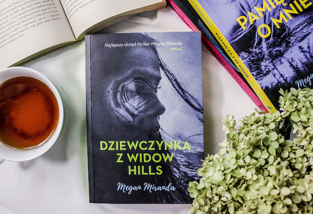 "Dziewczynka z Widow Hills" Megan Miranda