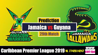 Who will win Today CPL T20 2019 29th Match Jamaica vs Guyana